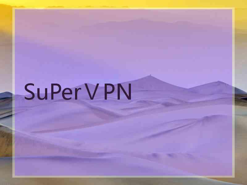 SuPerⅤPN