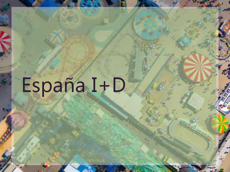 España I+D